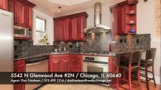 Listed By Don Friedman: 5542 N Glenwood #2N /  Chicago, IL 60640