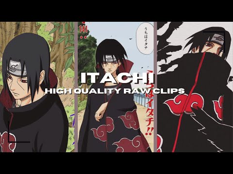Itachi Raw High Quality Clips For Editing