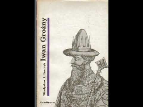 Iwan IV Groźny - Władysław Andrzej Serczyk | Audiobook PL