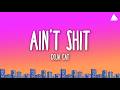 Doja Cat Ain T Shit Lyrics