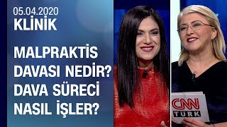 Doktor hatası (Malpraktis) tazminat davası hakkında her şey - Klinik 05.04.2020 