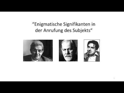 2  Kulturphilosophie nach Jacques Lacan -"Enigmatische Signifikanten" (Laplanche)