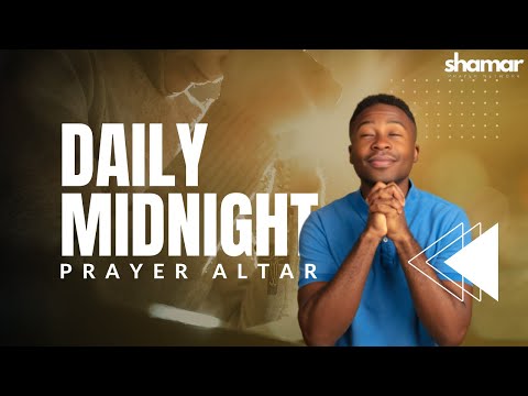 DAILY MIDNIGHT PRAYER ALTAR II 23 MARCH 2024 II 100 DAYS OF SPIRITUAL WARFARE (DAY 83)