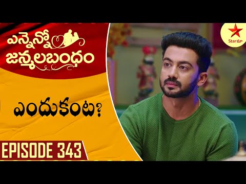 Ennenno Janmala Bandham - Episode 343 Highlight 1 | Telugu Serial | Star Maa Serials | Star Maa