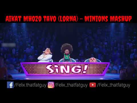 Aikat Mhozo Tavo (Lorna) - Minions Mashup