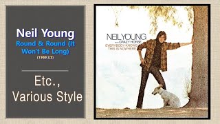 [Etc.] Neil Young w Crazy Horse - Round &amp; Round (It Won't Be Long)