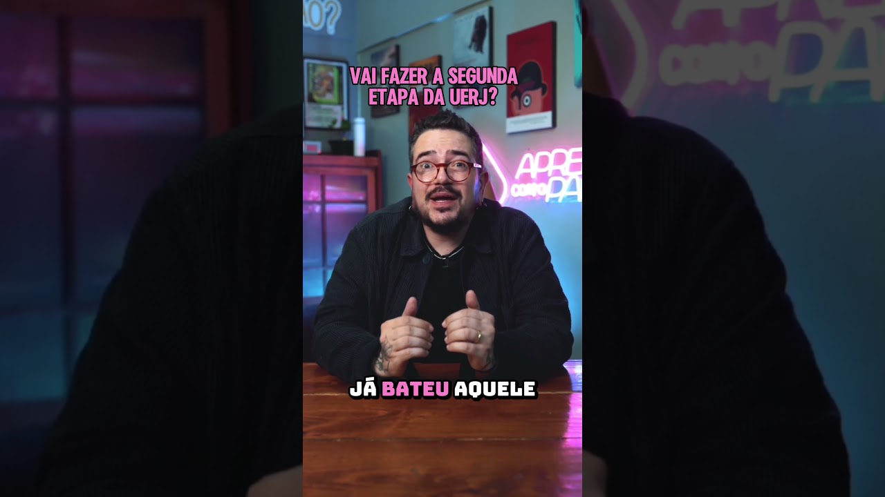 VAI FAZER A SEGUNDA ETAPA DA UERJ?