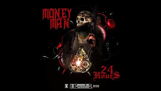 Money Man - Philly (24 Hours)