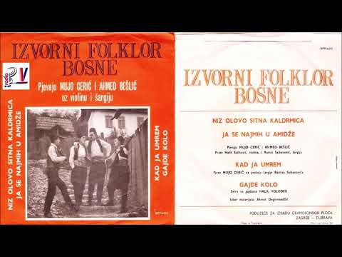 MUJO CERIC & AHMAD BESLIC & Niz Olovo sitna kaldrmica  (Audio)