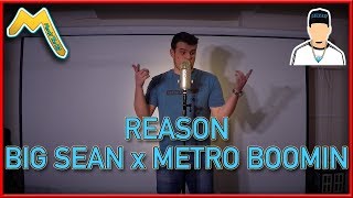 Reason - BIG SEAN x METRO BOOMIN | Double or Nothing (Feat. MERAKI The Kid)