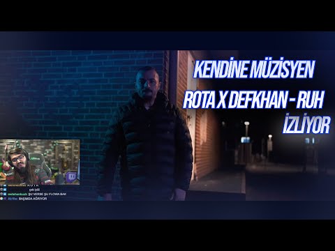 Kendine Müzisyen - Rota X Defkhan - Ruh İzliyor!