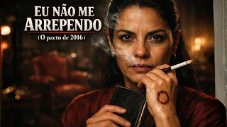 Eu fiz o pacto em 2016 e hoje não me arrependo de nada