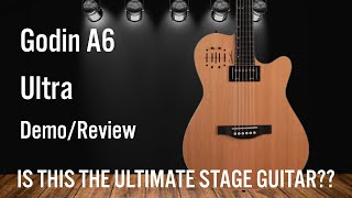Video thumbnail for Godin A6 Ultra Demo and Review by Sandy Ridge Music