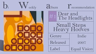 Dear and The Headlights - Small Steps, Heavy Hooves [bWar #1]