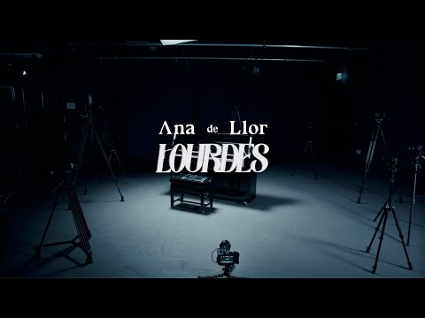 Ana De Llor - Lourdes (Official Music Video)
