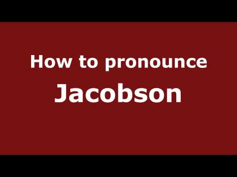 How to pronounce Jacobson