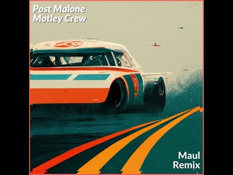 Post Malone - Motley Crew (Maul Remix)