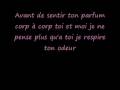 c sheyn = pardonne moi 