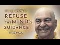 PAPAJI Refuse The Mind S Guidance 11 May 1993