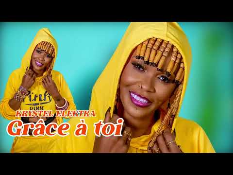 Krystel Elektra _ grâce à toi #musiccamerounaise