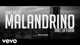 Emis Killa &amp; Jake La Furia - Malandrino (Official Video)