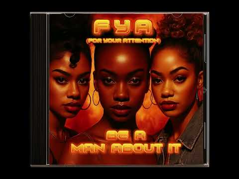 FYA - Be a man about it