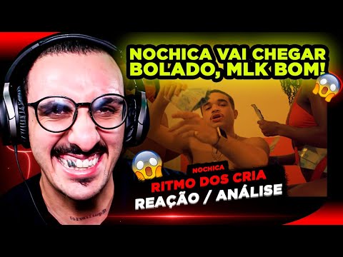 NOCHICA - RITMO DOS CRIA [Reação/ Análise]