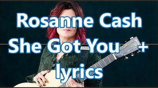 Rosanne Cash  She Got You   +   lyrics