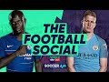 LIVE: Chelsea 0-0 Manchester City - City Win Shootout - Sarri Furious With Kepa #TheFootballSocial