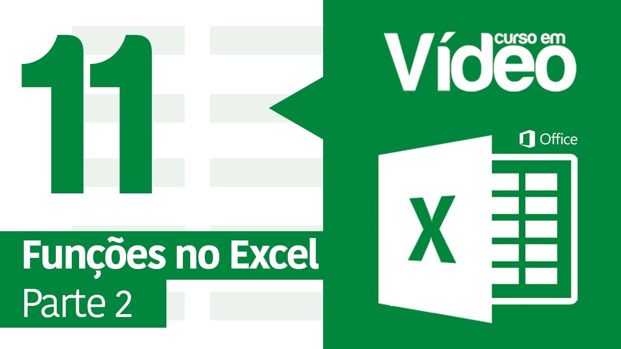 Curso Excel #11 - Funções do Excel (Parte 2)