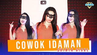 Download lagu SHINTA GISUL - COWOK IDAMAN kamu memang tampan wajahmu rupawan mp3
