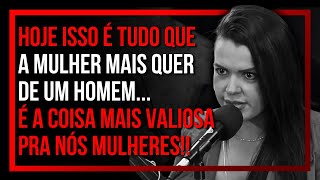 ISSO É TUDO QUE UMA MULHER DESEJA | Terapeuta Tamires Martins