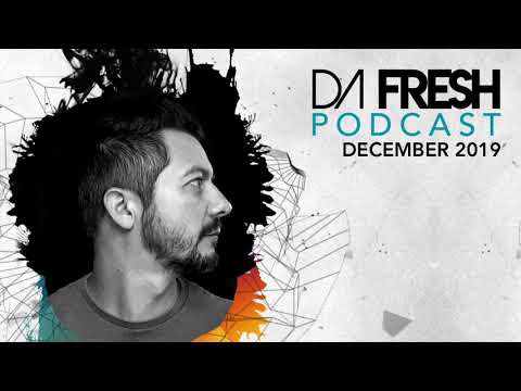 DA FRESH PODCAST MIX (DECEMBER 2019) With Ben Bohmer, Moonwalk, Stereo Express...