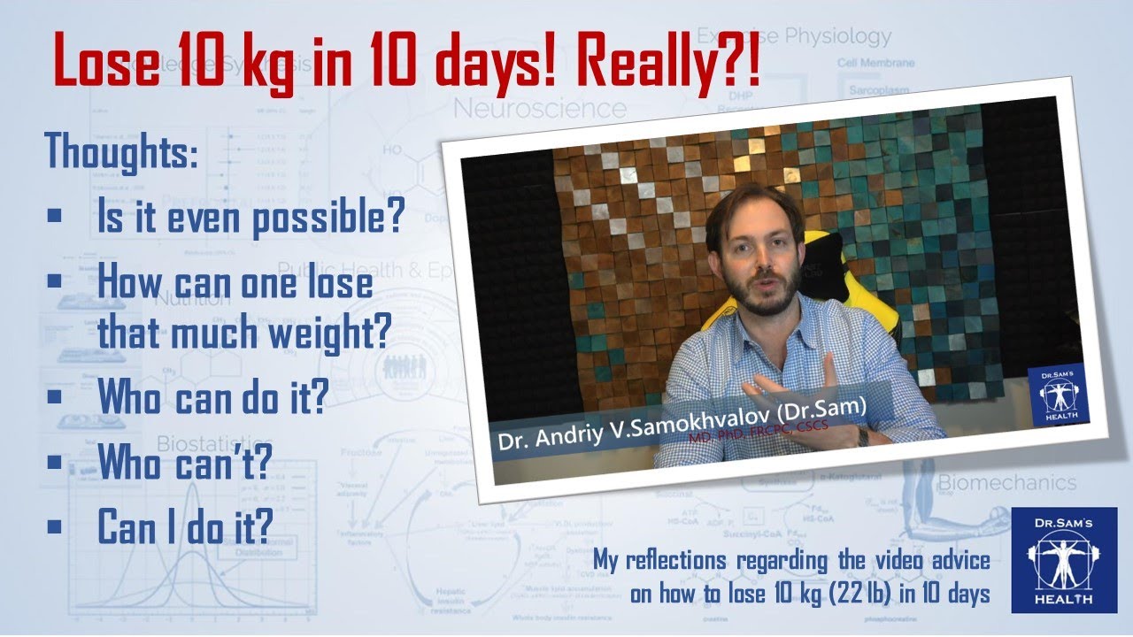 Lose 10 kg (22 lb) in 10 days! Really!