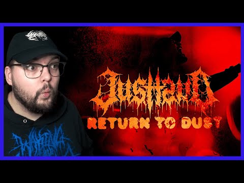 DIESER DEATHCORE IST KURZ, KNACKIG, GUT UND FACETTENREICH! // JUST DUST - RETURN TO DUST | REACTION