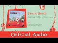 Jimmy Smith - God Rest Ye Merry Gentlemen (Official Audio)
