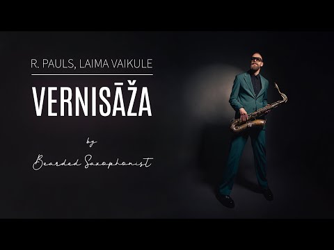 Vernisāža (Вернисаж) - R. Pauls, Laima Vaikule (SAX COVER by BEARDED SAXOPHONIST)