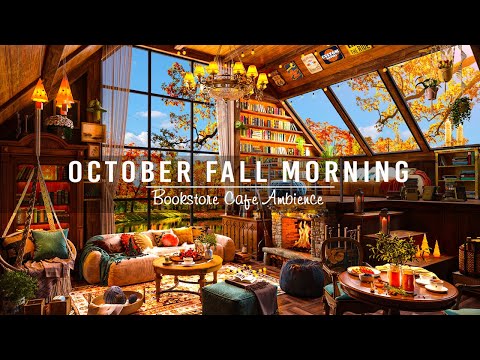 Warm October Fall Morning & Smooth Piano Jazz Music in Bookstore Cafe Ambience for Working, Studying