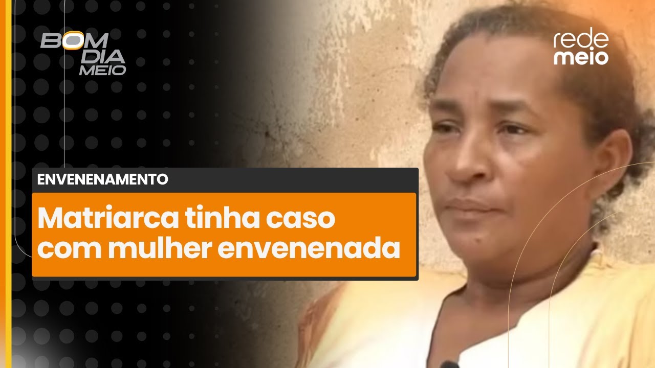 ENVENENAMENTO: Matriarca mantinha relação extraconjugal com mulher morta no litoral do Piauí