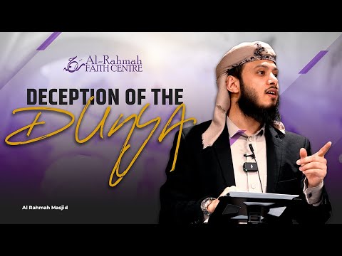 The Deception of the Dunya | Khutbah by Ustadh Umar Muqaddam