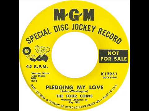 Four Coins - Pledging My Love / I Want A Little Girl (MGM 12951) 1960