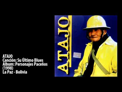 ATAJO - Su Último Blues