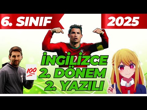 6. Sınıf İngilizce 2. Dönem 2. Yazılı 2025