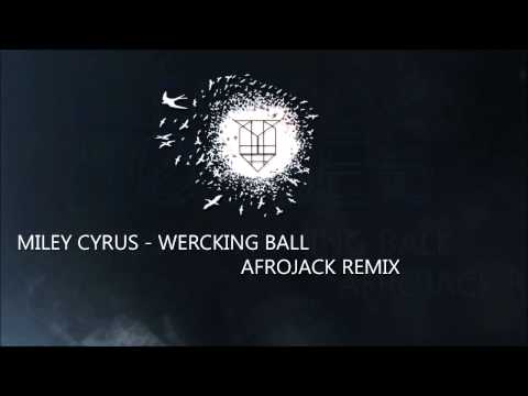 Miley Cyrus - Wrecking Ball (Afrojack Remix)
