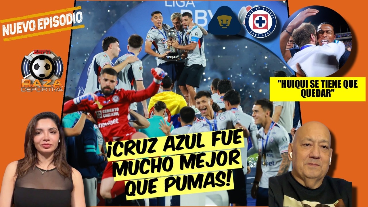 CRUZ AZUL es el MERECIDO CAMPEÓN de la LIGA MX. Fue el EQUIPO SUPERIOR | Raza Deportiva