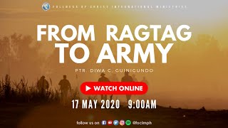 From Ragtag To Army