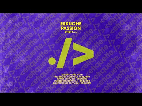 Eskuche - Passion (Extended Mix)