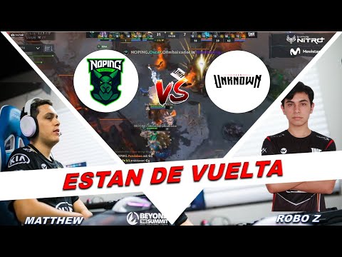 ESTAN DE VUELTA | NoPing VS Unknown | OGA DPC South America