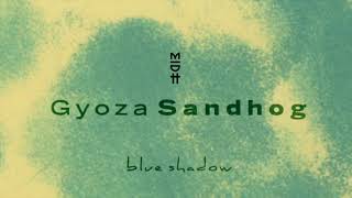 Sandhog - Gyoza (MIDH Premiere)