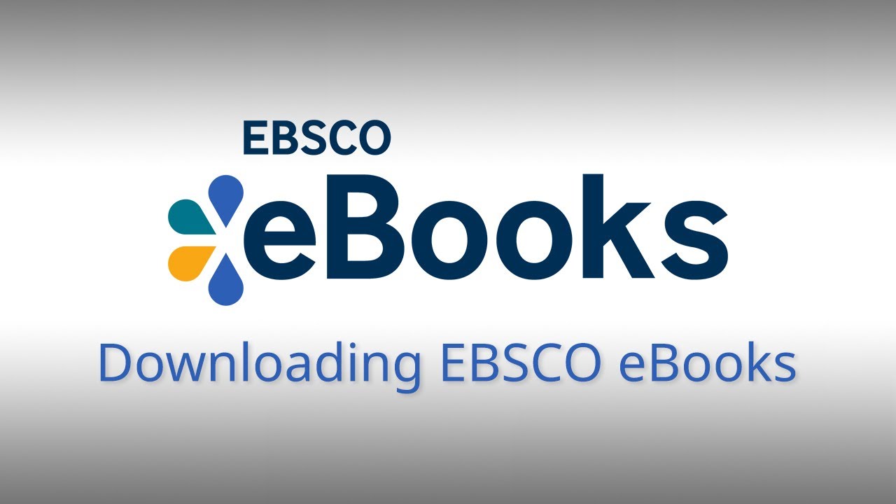 Downloading EBSCO eBooks - Tutorial
